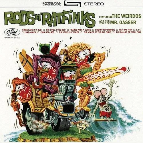 Mr. Gasser & The Weirdos - Rods N' Ratfinks