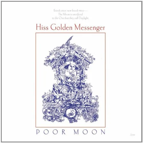 Hiss Golden Messenger - Poor Moon