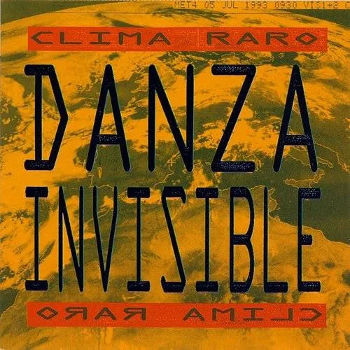 Danza Invisible - Clima Raro