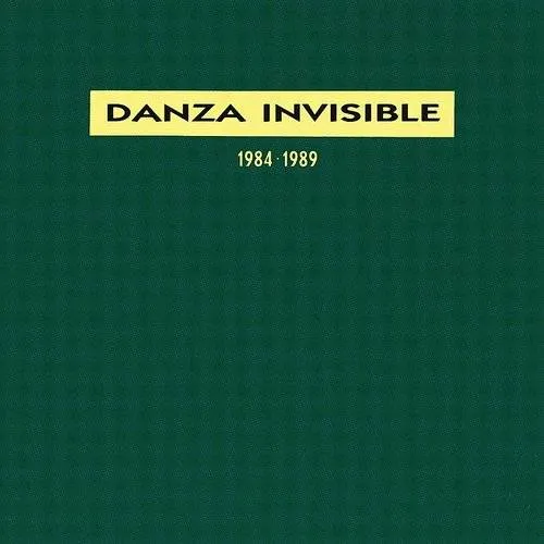 Danza Invisible - 1984-89 [Import]