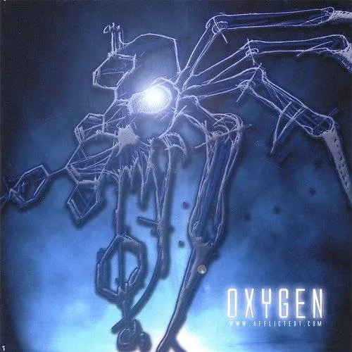 Afflicted - Oxygen