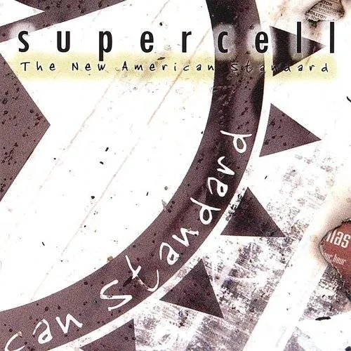 Supercell - New American Standard