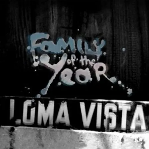 Family of the Year - Loma Vista [Import]