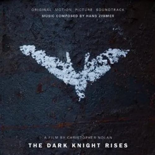 The Dark Knight Rises (Original Motion Picture Soundtrack)