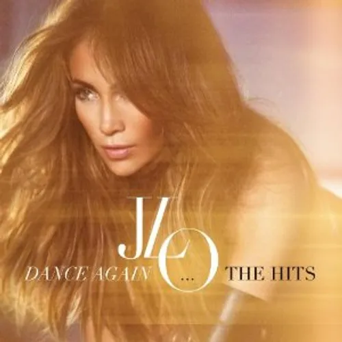 Jennifer Lopez - Dance Again-The Hits