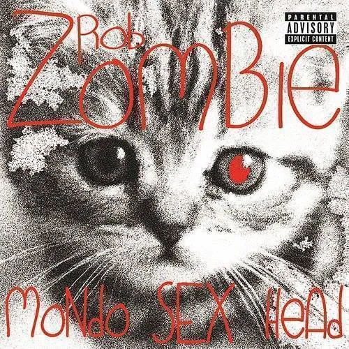 Rob Zombie - Mondo Sex Head