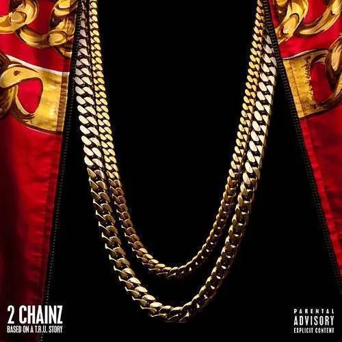 2 Chainz - Based on a T.R.U. Story vinyl record cover