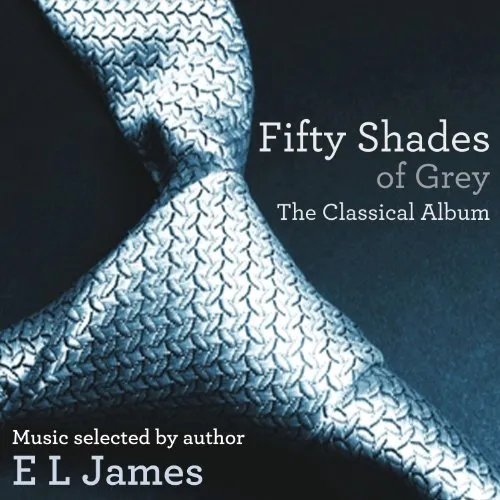 Fifty Shades of Grey: The Classical Album / Various