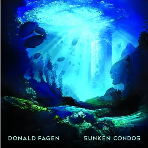 Donald Fagen - Sunken Condos