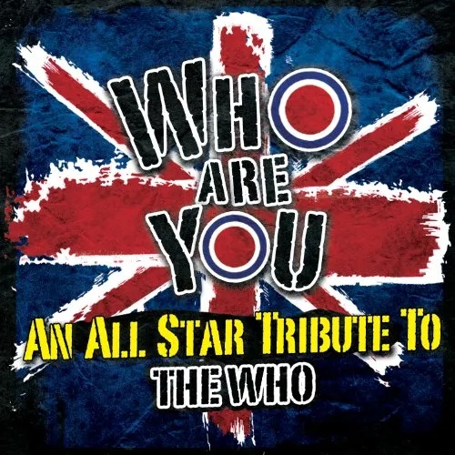 Who Are You-An All-Star Tribute To The