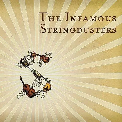 The Infamous Stringdusters - Infamous Stringdusters