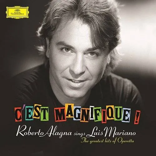 C'est Magnifique: Alagna Sings Marino