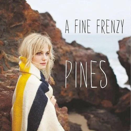 Fine Frenzy - Pines