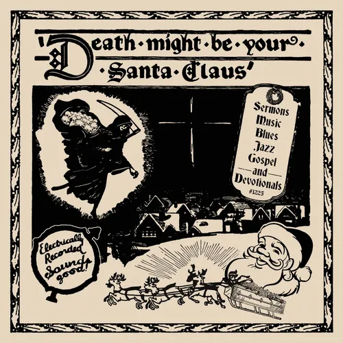 Death Might Be Your Santa Claus - Death Might Be Your Santa Claus