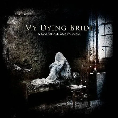 My Dying Bride - Map Of All Our Failures
