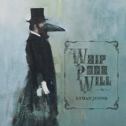 Ethan Johns - Whip Poor Will