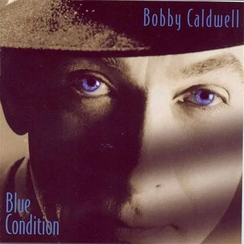 Bobby Caldwell - Blue Condition vinyl record cover