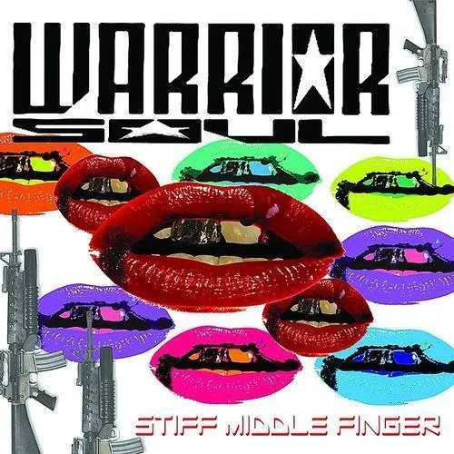Warrior Soul - Stiff Middlefinger