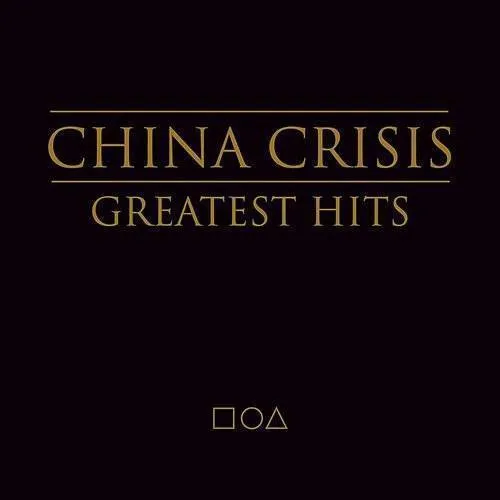 China Crisis - Greatest Hits:Live