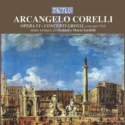 Concerti Grossi Op 6