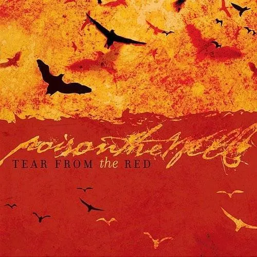 Poison The Well - Tear From The Red [Import]