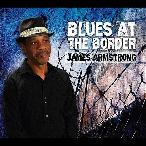Blues at the Border