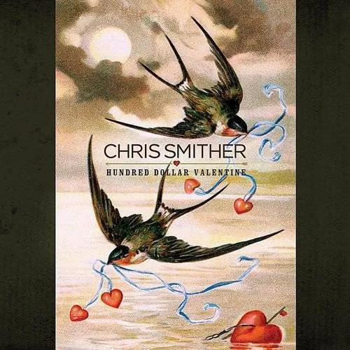 Chris Smither - Hundred Dollar Valentine