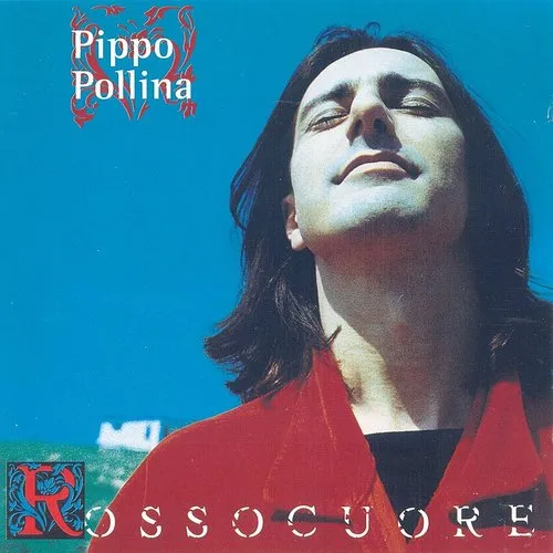 Pippo Pollina - Rossocuore (Ger)