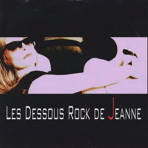 Jeanne Mas - Les Dessous Rock De Jeanne
