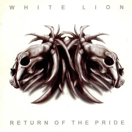 White Lion - Return of the Pride [Bonus Tracks]