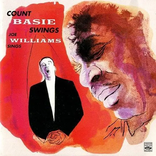 Basie Swings-Williams Sings / The Greatest