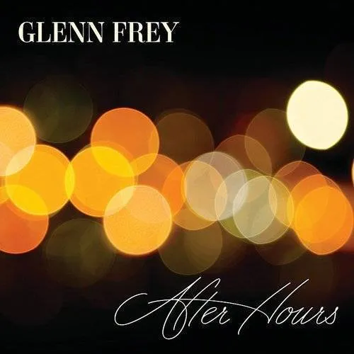 Glenn Frey - After Hours vinyl record cover