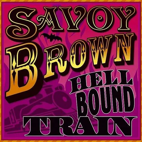 Savoy Brown - Hellbound Train