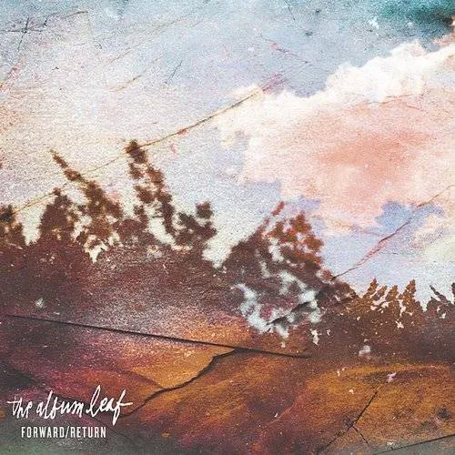 Album Leaf - Forward/Return