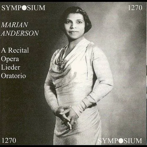 Marian Anderson-A Recital
