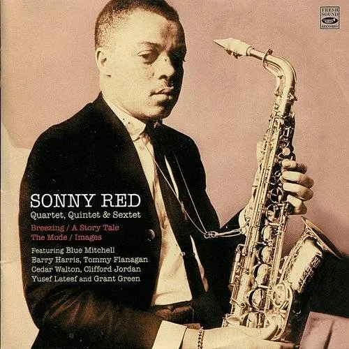 Sonny Red - Quartet Quintet & Sextet