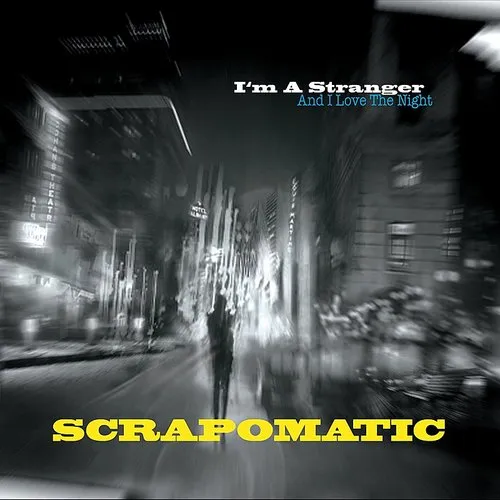 I'm A Stranger and I Love The Night