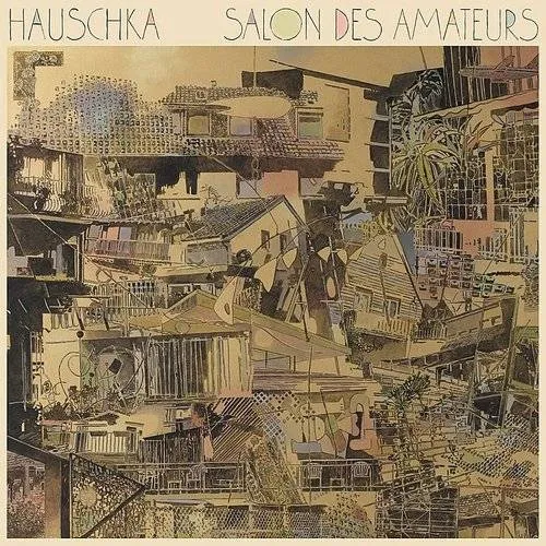 Hauschka - Salon Des Amateurs