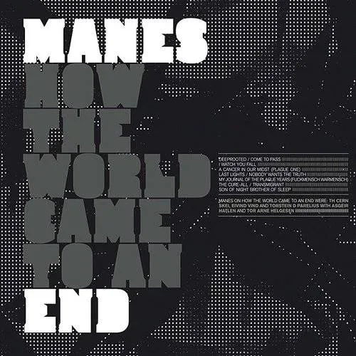 Manes - How The World Came To An End