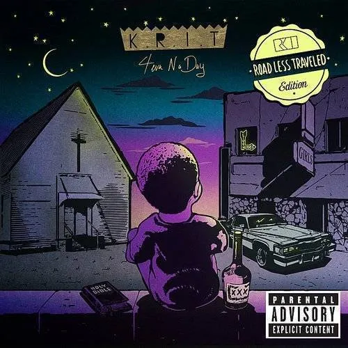 Big K.R.I.T. - 4eva Na Day [Road Less Traveled Edition] (Explicit Version)