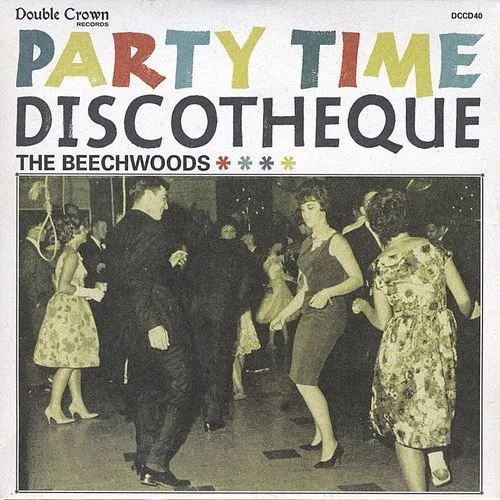 The Beechwoods - Party Time Discotheque vinyl record cover
