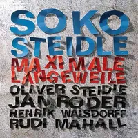 Soko Steidle: Maximum Boredom