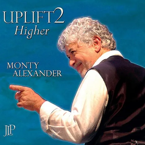 Monty Alexander - Uplift 2: The Great Trio