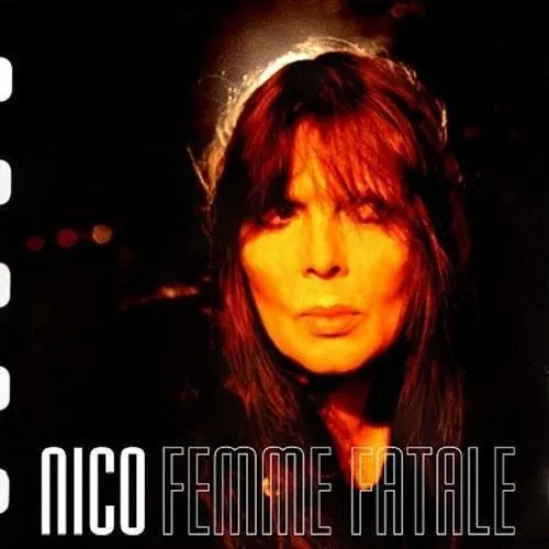 Nico - Femme Fatale