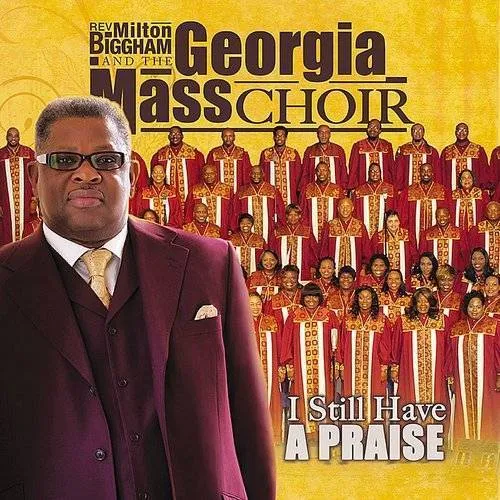 Georgia Mass Choir - I Still Have A Praise vinyl record cover
