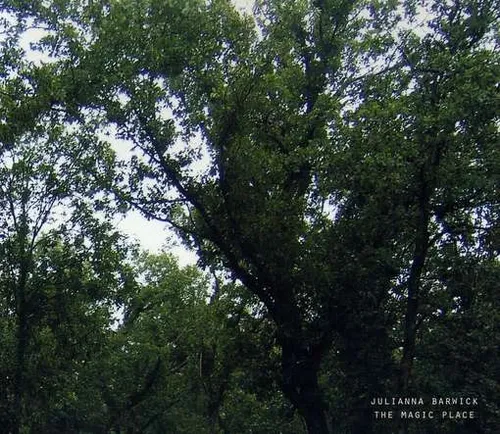 Julianna Barwick - Magic Place