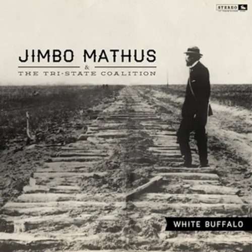 Jimbo Mathus - White Buffalo vinyl record cover