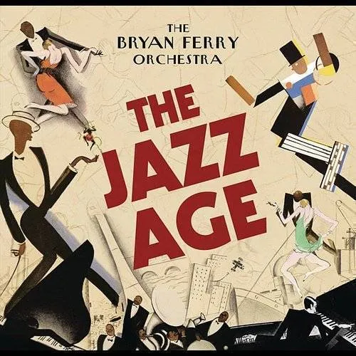 The Bryan Ferry Orchestra - The Jazz Age [LP]