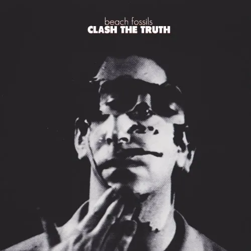 Beach Fossils - Clash The Truth [Download Included]