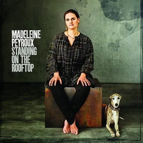 Madeleine Peyroux - Standing On The Rooftop